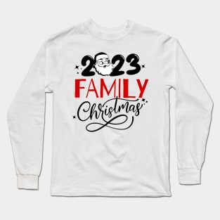 2023 family Christmas Long Sleeve T-Shirt